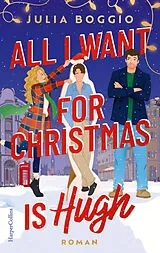Kartonierter Einband All I Want for Christmas is Hugh von Julia Boggio