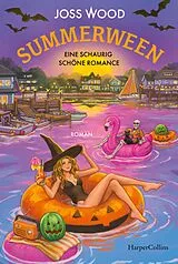 Kartonierter Einband Summerween: Eine schaurig schöne Romance von Joss Wood, Joss Wood