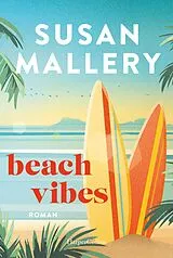 Kartonierter Einband beach vibes von Susan Mallery