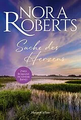 Kartonierter Einband Suche des Herzens von Nora Roberts