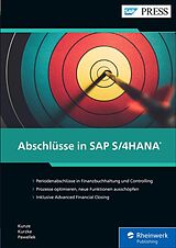 E-Book (epub) Abschlüsse in SAP S/4HANA von Thomas Kunze, Christian Kurzke, Christian Pawellek