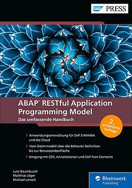 E-Book (epub) ABAP RESTful Application Programming Model von Lutz Baumbusch, Matthias Jäger, Michael Lensch