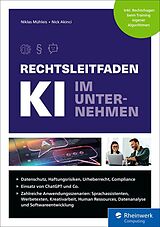 E-Book (epub) Rechtsleitfaden KI im Unternehmen von Niklas Mühleis, Nick Akinci