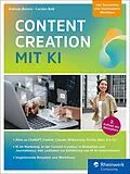 E-Book (epub) Content Creation mit KI von Andreas Berens, Carsten Bolk