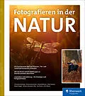 E-Book (pdf) Fotografieren in der Natur von Christine Averberg, Simone Baumeister, Daniel Böttcher