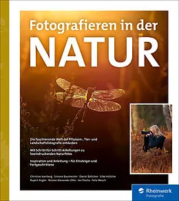 E-Book (pdf) Fotografieren in der Natur von Christine Averberg, Simone Baumeister, Daniel Böttcher
