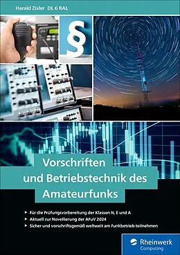 E-Book (epub) Vorschriften und Betriebstechnik des Amateurfunks von Harald Zisler