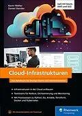 E-Book (epub) Cloud-Infrastrukturen von Kevin Welter, Daniel Stender