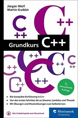 E-Book (epub) Grundkurs C++ von Jürgen Wolf, Martin Guddat