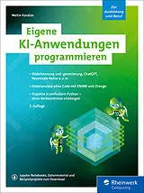 E-Book (pdf) Eigene KI-Anwendungen programmieren von Metin Karatas