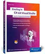 Kartonierter Einband Einstieg in C# mit Visual Studio 2026 von Thomas Theis