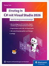 E-Book (pdf) Einstieg in C# mit Visual Studio 2026 von Thomas Theis