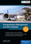 E-Book (pdf) Transportation Management mit SAP S/4HANA von Bernd Lauterbach, Tobias Berger, Christopher Sürie