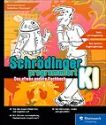 E-Book (pdf) Schrödinger programmiert KI von Bernhard Wurm, Sebastian Steininger