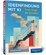 Kartonierter Einband Ideenfindung mit KI von Jenny Habermehl