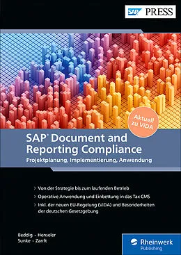 E-Book (pdf) SAP Document and Reporting Compliance von Timo Beddig, Stephanie Henseler, Eik Sunke