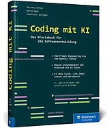 Fester Einband Coding mit KI von Michael Kofler, Bernd Öggl, Sebastian Springer