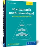 Fester Einband Mathematik nach Feierabend von Benno Grabinger