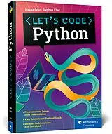 Kartonierter Einband (Kt) Lets code Python von Hauke Fehr, Stephan Elter