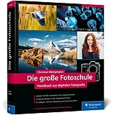Fester Einband Die große Fotoschule von Christian Westphalen