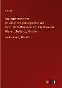 Sitzungsberichte der philosophisch-philologischen und historischen Classe der k.b. Akademie der Wissenschaften zu München