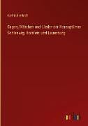 Fester Einband Sagen, Märchen und Lieder der Herzogtümer Schleswig, Holstein und Lauenburg von Karl Müllenhoff