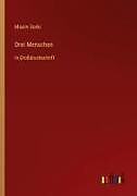 Drei Menschen