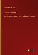 Drei Erzählungen