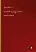 Drei Weihnachtsgeschichten