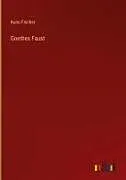 Fester Einband Goethes Faust von Kuno Fischer