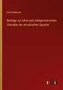 Beiträge zur Lehre vom indogermanischen Charakter der etruskischen Sprache