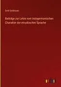 Beiträge zur Lehre vom indogermanischen Charakter der etruskischen Sprache