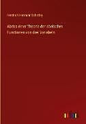 Abriss einer Theorie der abelschen Functionen von drei Variabeln