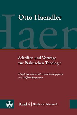Fester Einband Schriften und Vorträge zur Praktischen Theologie von Otto Haendler