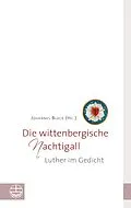 E-Book (epub) Die wittenbergische Nachtigall von 