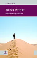 E-Book (pdf) Radikale Theologie von Ingolf U. Dalferth