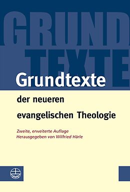 E-Book (epub) Grundtexte der neueren evangelischen Theologie von 