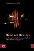 E-Book (pdf) Musik als Theologie von Harald Schroeter-Wittke
