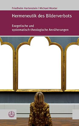 E-Book (epub) Hermeneutik des Bilderverbots von Friedhelm Hartenstein, Michael Moxter