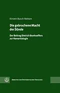 E-Book (pdf) Die gebrochene Macht der Sünde von Kirsten Busch Nielsen