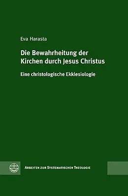 E-Book (pdf) Die Bewahrheitung der Kirchen durch Jesus Christus von Eva Harasta