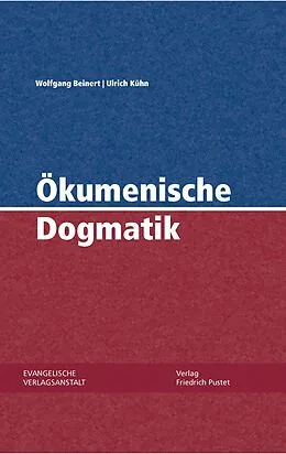 E-Book (pdf) Ökumenische Dogmatik von Wolfgang Beinert, Ulrich Kühn