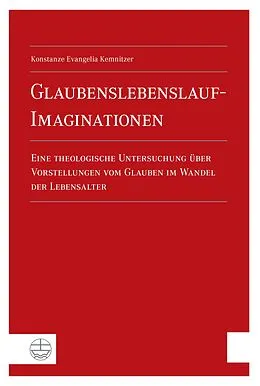E-Book (pdf) Glaubenslebenslauf-Imaginationen von Konstanze Evangelia Kemnitzer
