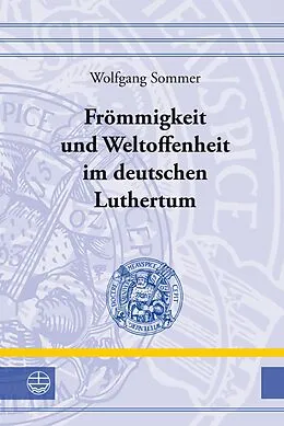 E-Book (pdf) Frömmigkeit und Weltoffenheit im deutschen Raum von Wolfgang Sommer
