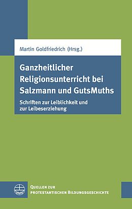 E-Book (pdf) Ganzheitlicher Religionsunterricht bei Salzmann und GutsMuths von 