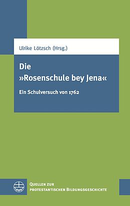 E-Book (pdf) Die &quot;Rosenschule bey Jena&quot; von 