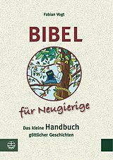 E-Book (pdf) Bibel für Neugierige von Fabian Vogt