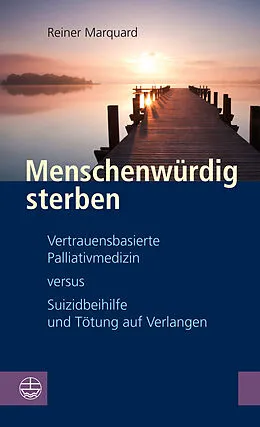 E-Book (pdf) Menschenwürdig sterben von Reiner Marquard