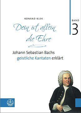 Fester Einband Bach-Kantaten / Dein ist allein die Ehre von Konrad Klek