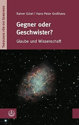 E-Book (epub) Gegner oder Geschwister? von Hans-Peter Großhans, Rainer Eckel